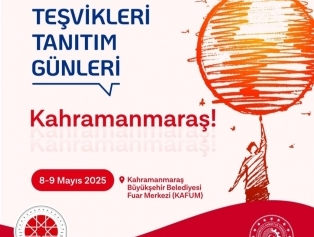 Devlet Teşvikleri Tanıtım Günleri Kahramanmaraş’ta Galeri