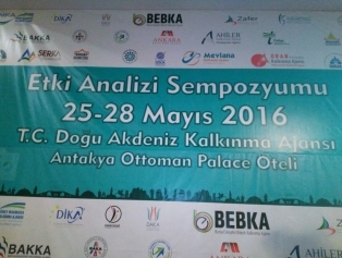 DOĞAKA Ev Sahipliğinde Kalkınma Bakanlığı ve Kalkınma Ajanslarının Katılımları ile Düzenlenen “Etki Analizi Sempozyumu” Hatay’da Başladı Galeri