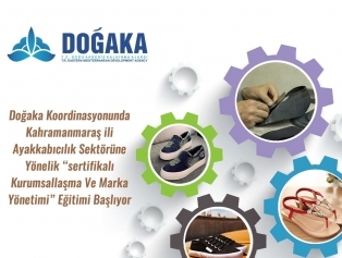 DOĞAKA Koordinasyonunda Kahramanmaraş ili Ayakkabıcılık Sektörüne Yönelik “Sertifikalı Kurumsallaşma ve Marka Yönetimi” Eğitimi, Kahramanmaraş Yatırım Destek Ofisi Toplantı Salonunda başladı. Galeri