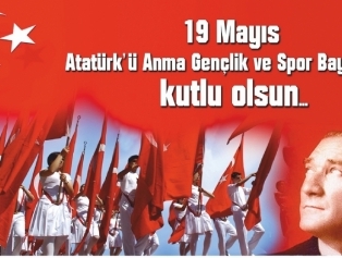19 Mayıs Atatürk’ü Anma, Gençlik ve Spor Bayramınız Kutlu Olsun Galeri